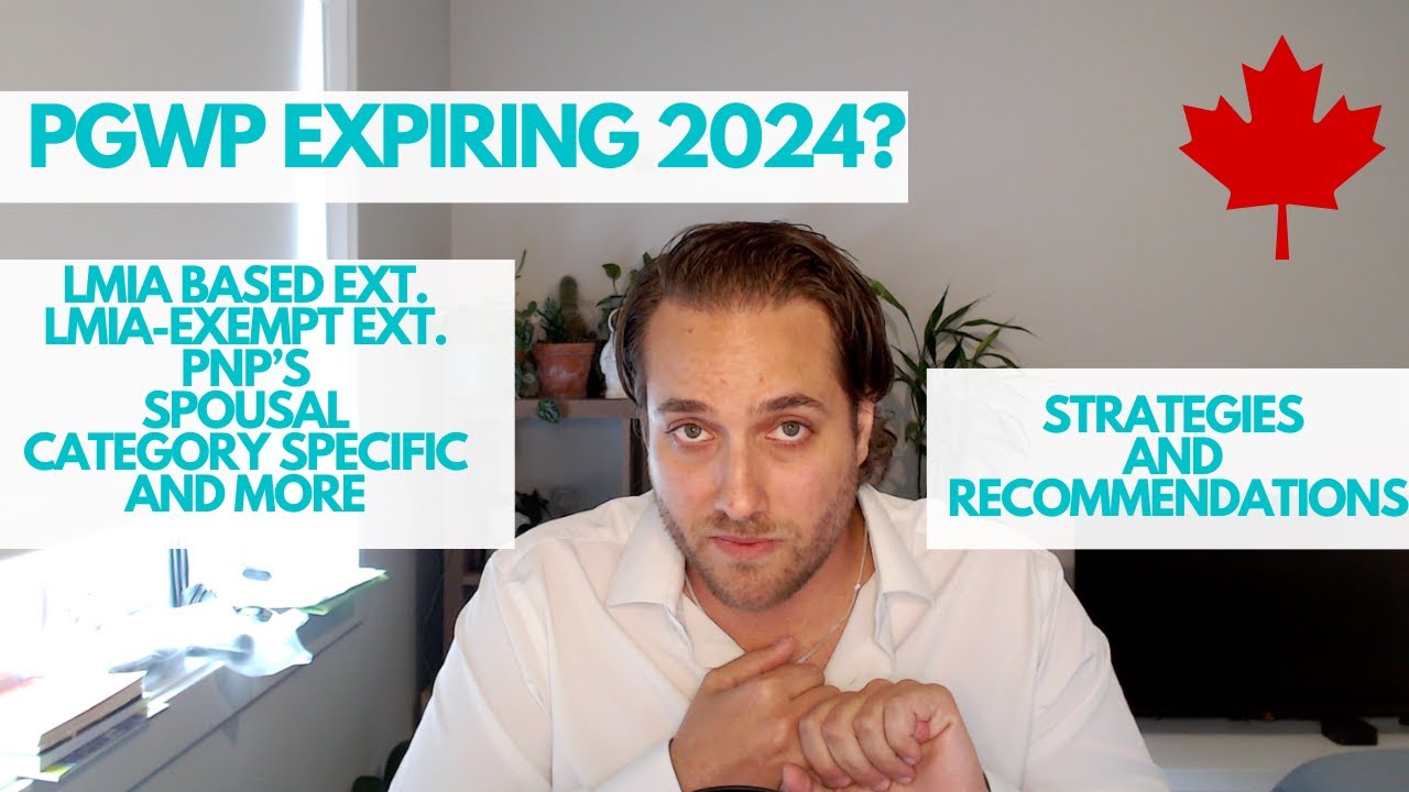 Extending Your Stay in Canada: Solutions for Expiring PGWPs in 2024