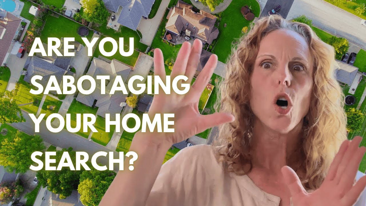 Are You Sabotaging Your Home Search? | Common Buyer Mistakes Explained | Julie Sonam