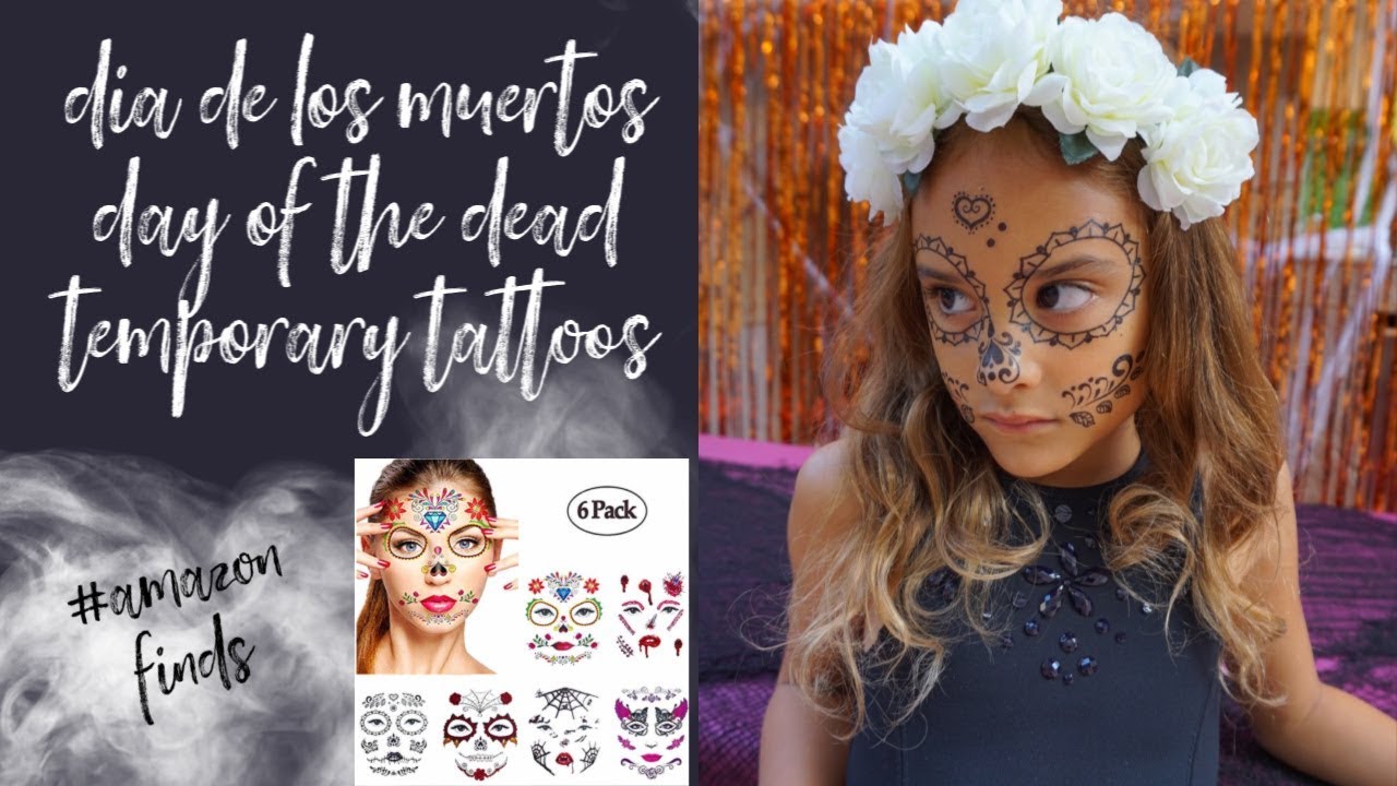 DAY OF THE DEAD TEMPORARY TATTOOS FROM AMAZON - DIA DE LOS MUERTOS - SUGAR SKULL