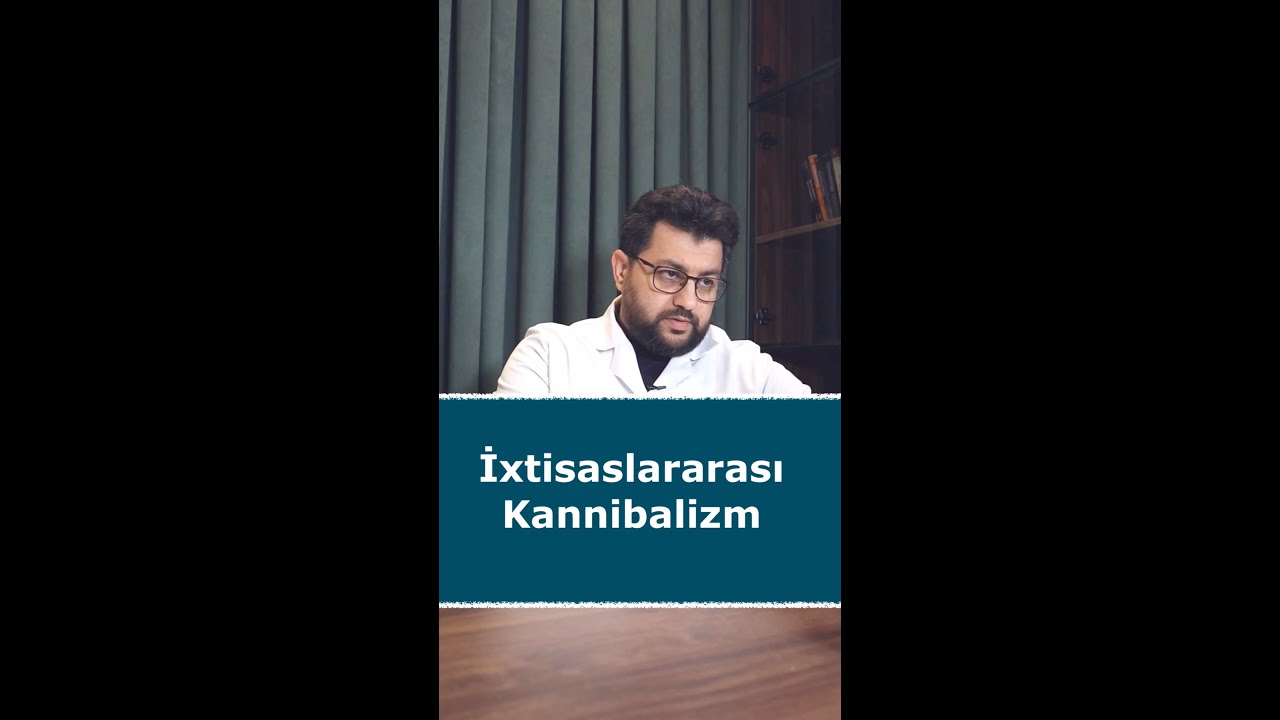 Tibbi kannibalizm | İxtisaslararası kannibalizm | İnfeksionist | Endokrinoloq