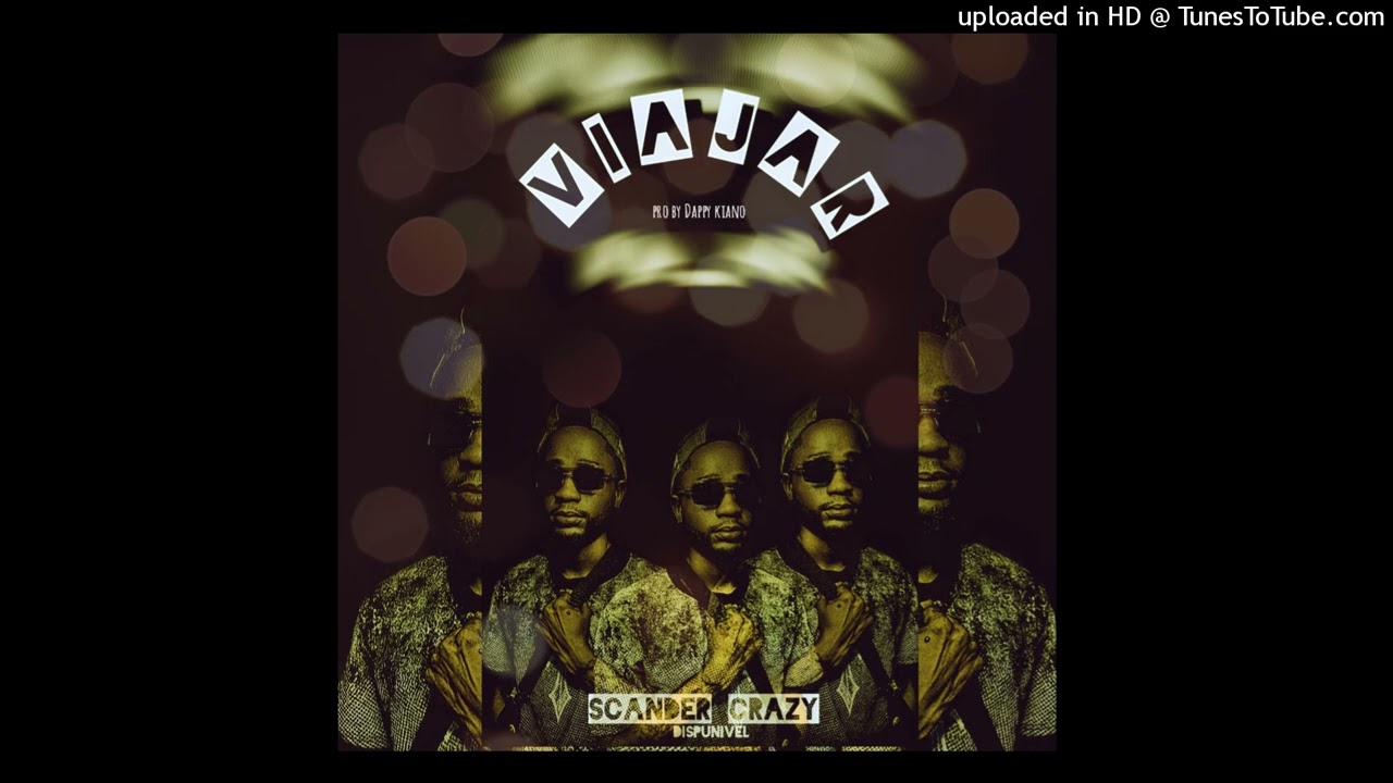 Scander Crazy - VIAJAR ( Oficial Music)
