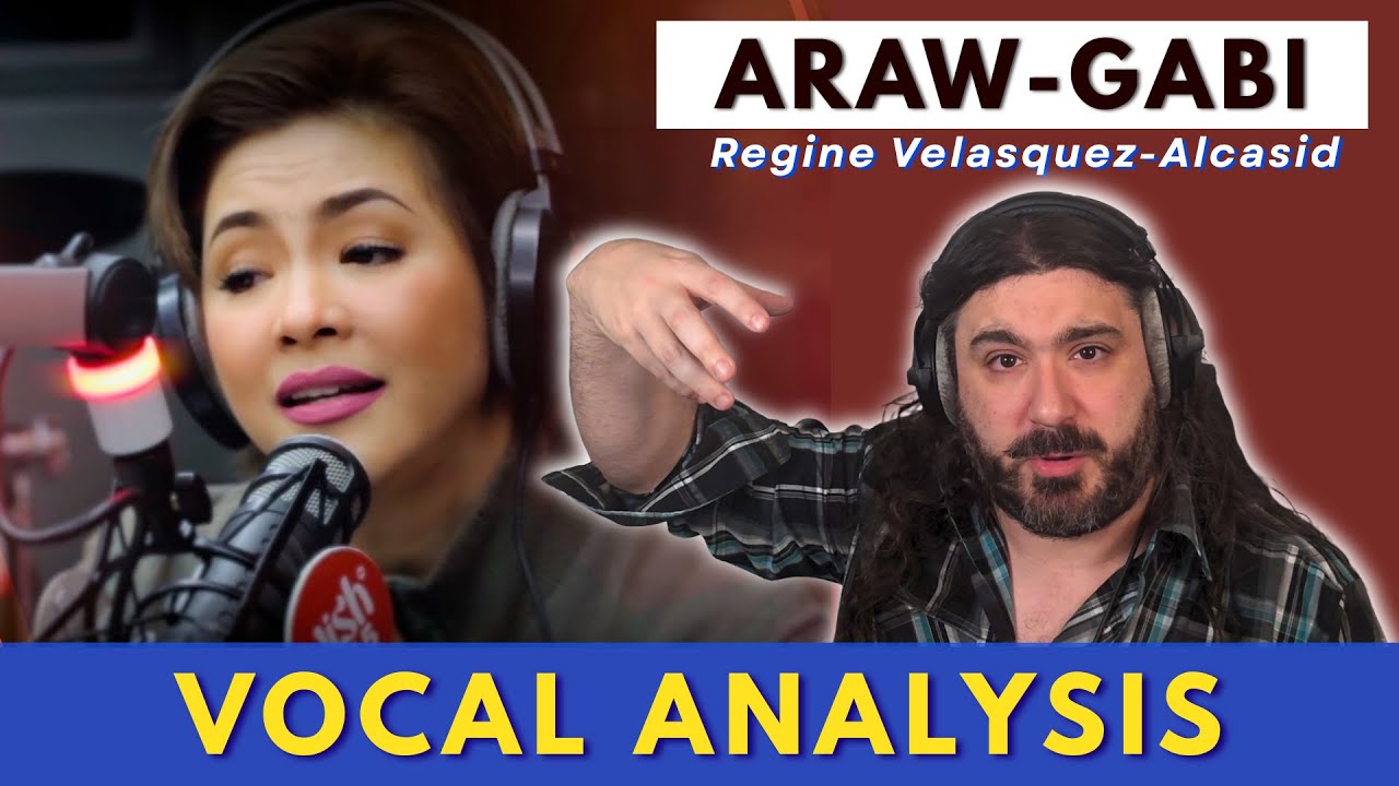 Voice Teacher Analyzes Regine Velasquez (Araw Gabi)!  A wonderful example of great vocal hygiene!