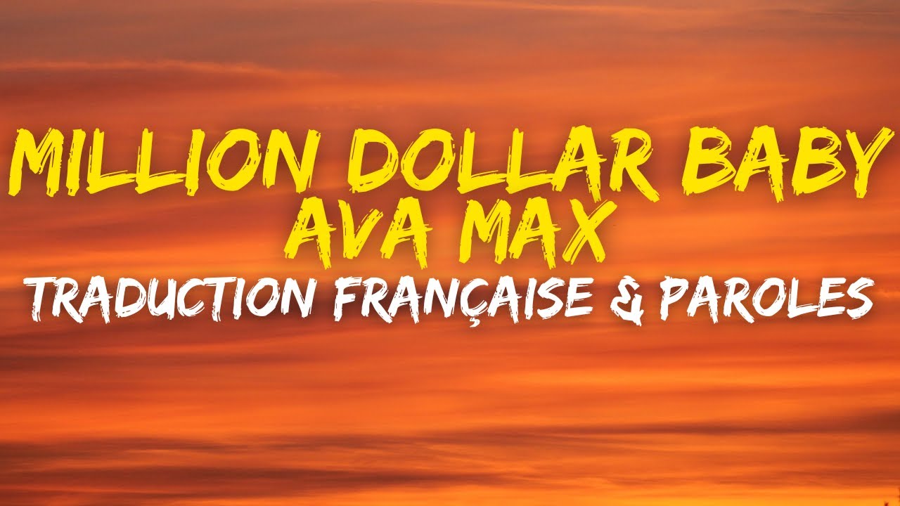 Ava Max - Million Dollar Baby - Traduction Française & Paroles
