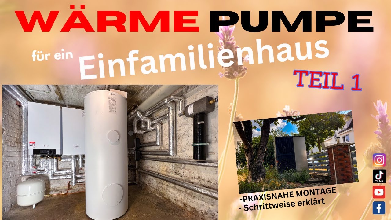 Wärmepumpe für ein Einfamilienhaus - Das Leben als Heizungsbauer