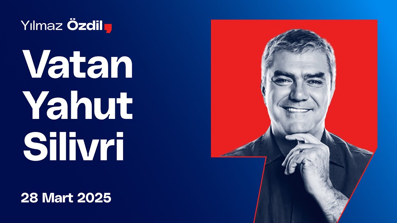 Vatan Yahut Silivri - Yılmaz Özdil