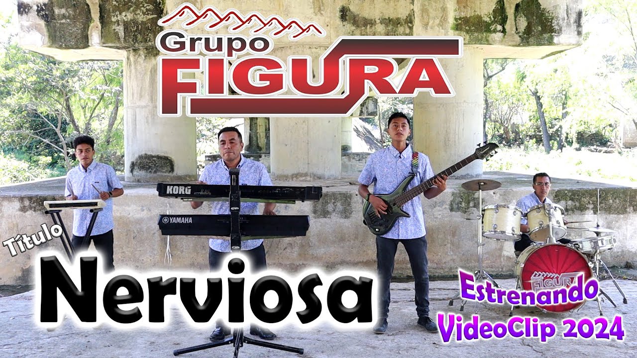 Nerviosa - Grupo Figura (VideoClip 2024)