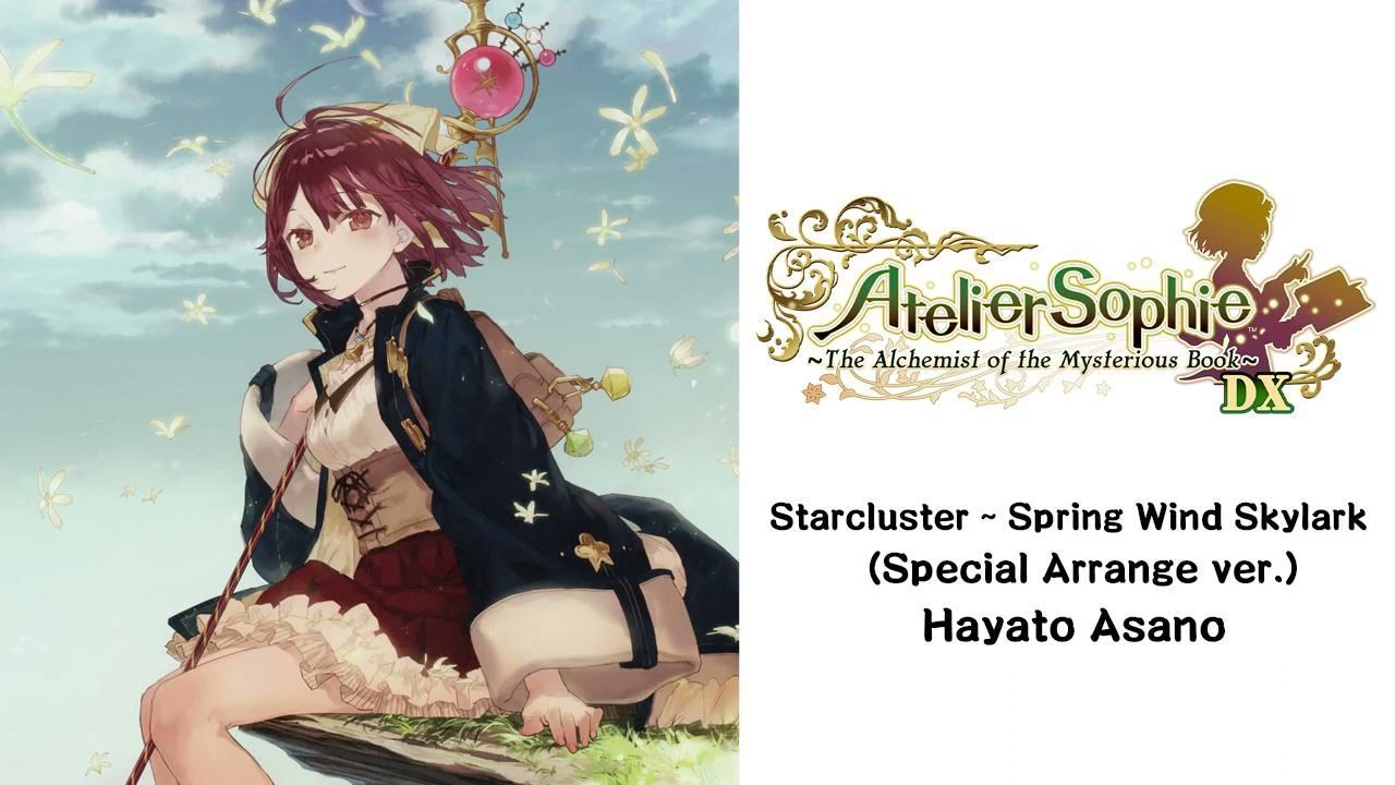 Atelier Sophie - Starcluster~Spring Wind Skylark (Special Arrange ver.)