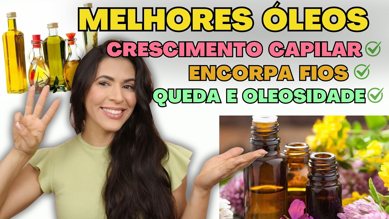 TOP 3 MELHORES ÓLEOS VEGETAIS PARA O CABELO: Crescimento, Encorpa Fios, Pontas ralas e queda capilar