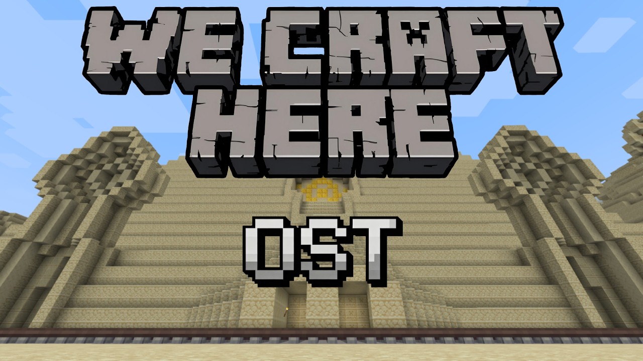 we craft here ost chapter 1 : 10 pharaoh's trials