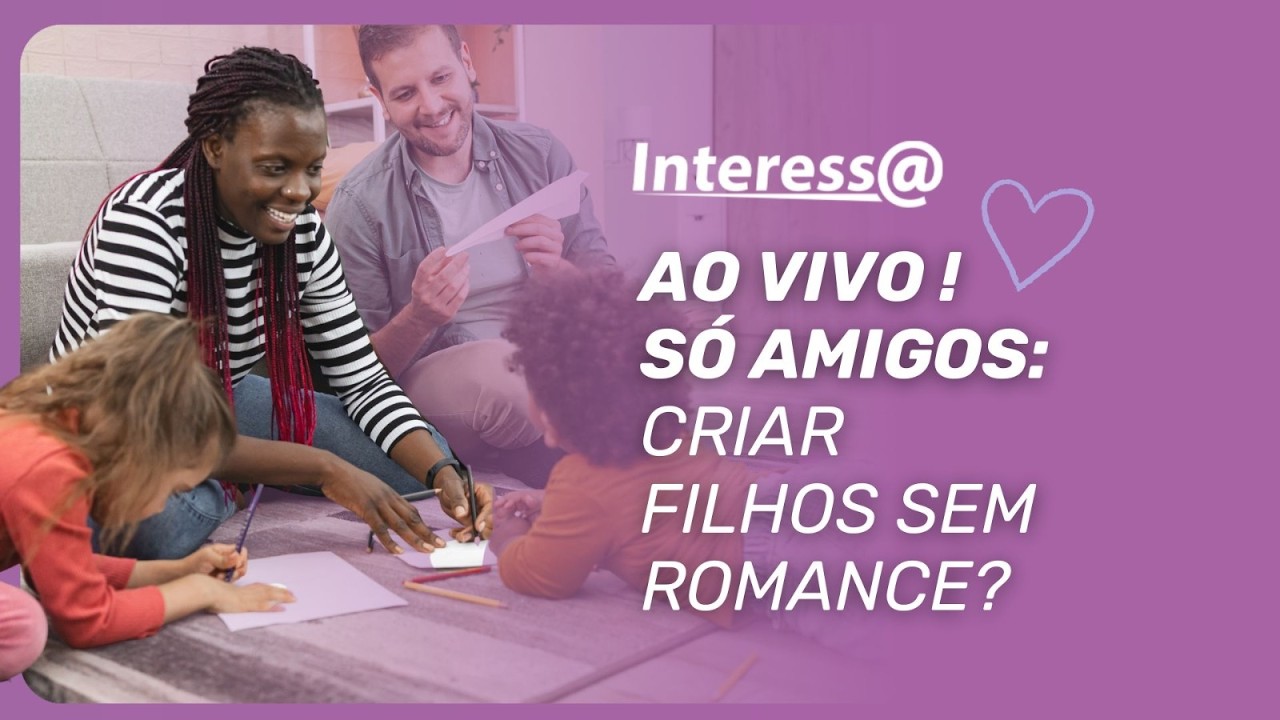 Co-parentalidade: criar um filho com alguém sem envolvimento amoroso?| Interessa Podcast