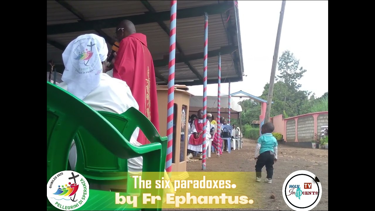 What are this six paradoxes please watch you learn more.by fr Ephantus
