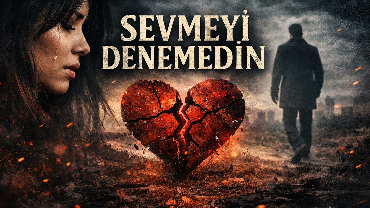 Sevmeyi Denemedin