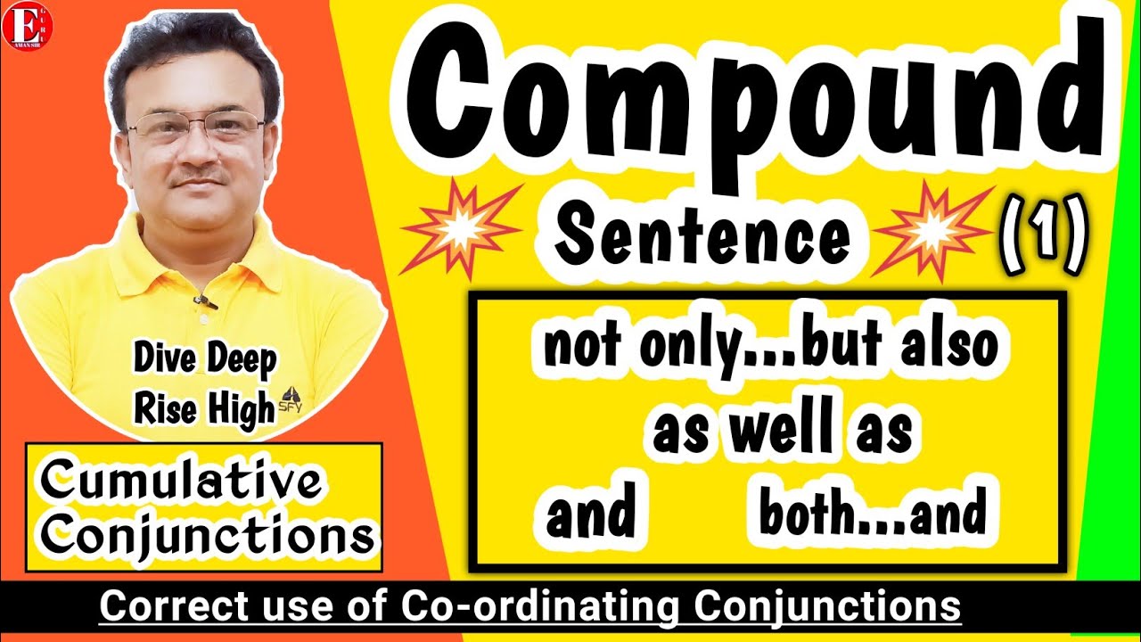 Formation of Compound Sentence | Synthesis of Sentences | Correct Use of Coordinating Conjunctions |