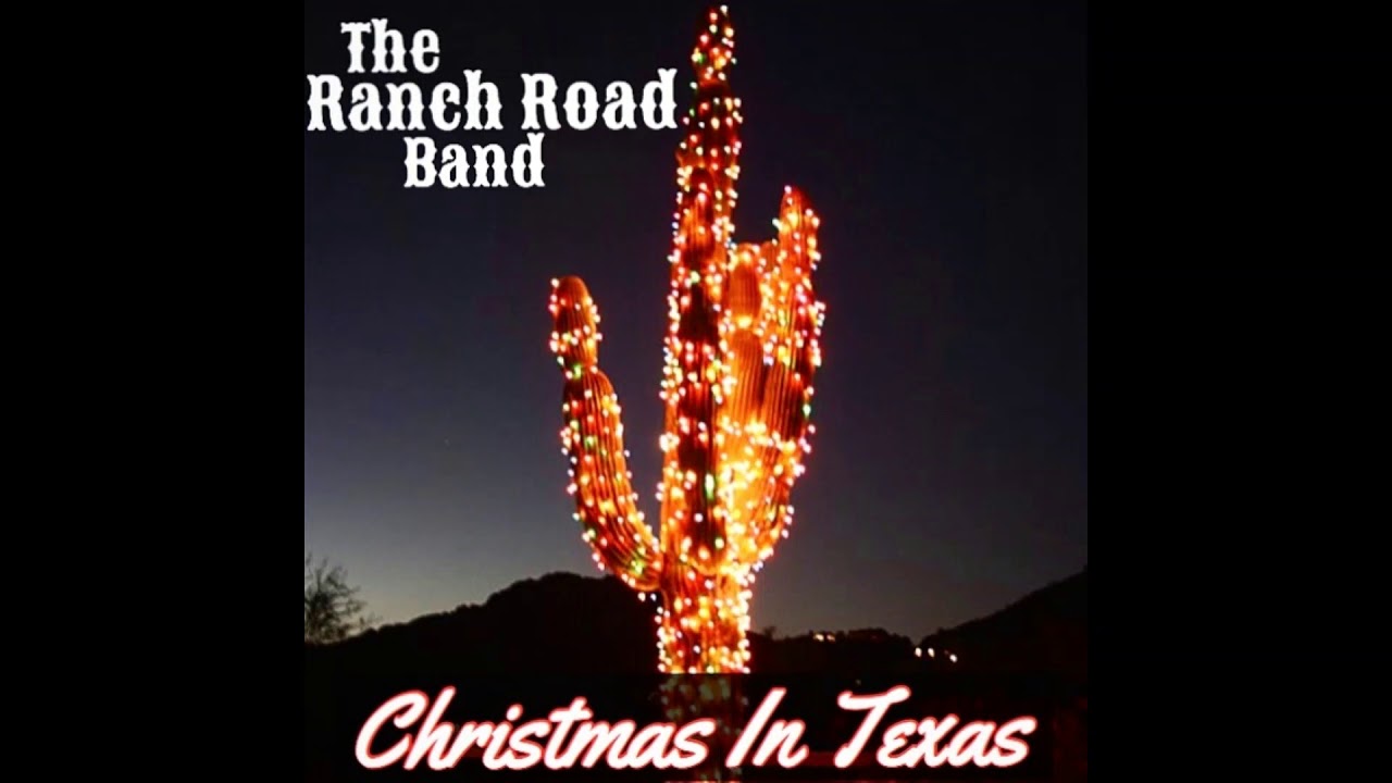 The Ranch Road Band- Christmas In Texas