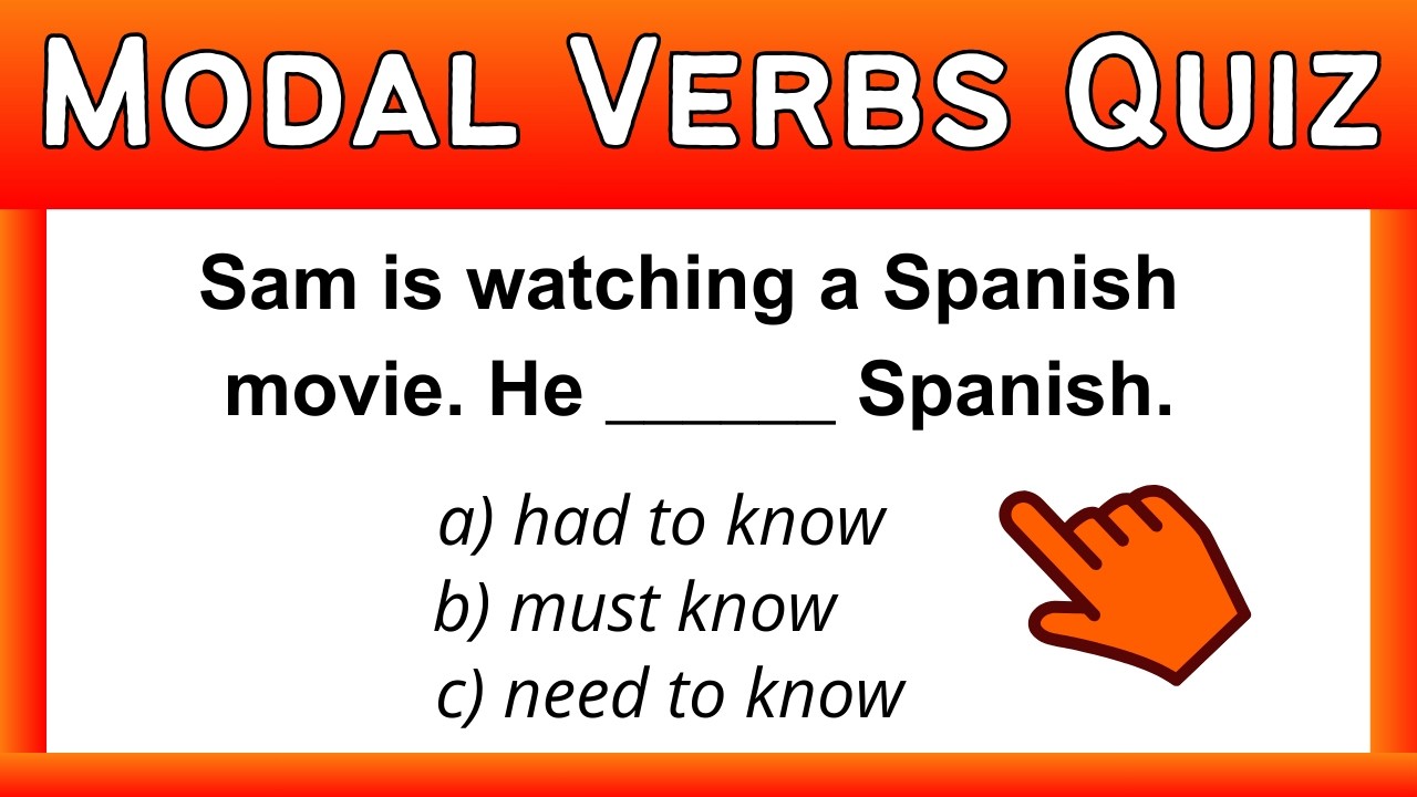Modal Verbs Quiz - must, have, should, may, etc. | English Grammar Test