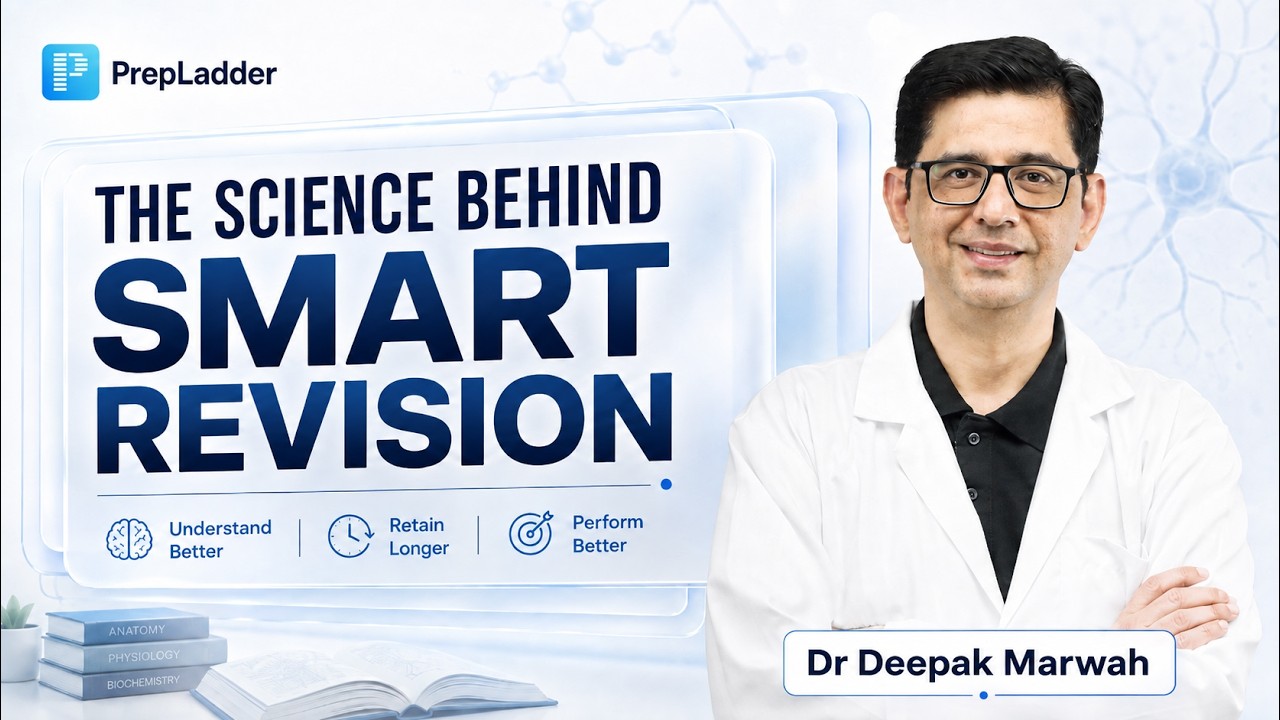 The Science Behind Smart Revision | Dr. Deepak Marwah | NEET PG 2026
