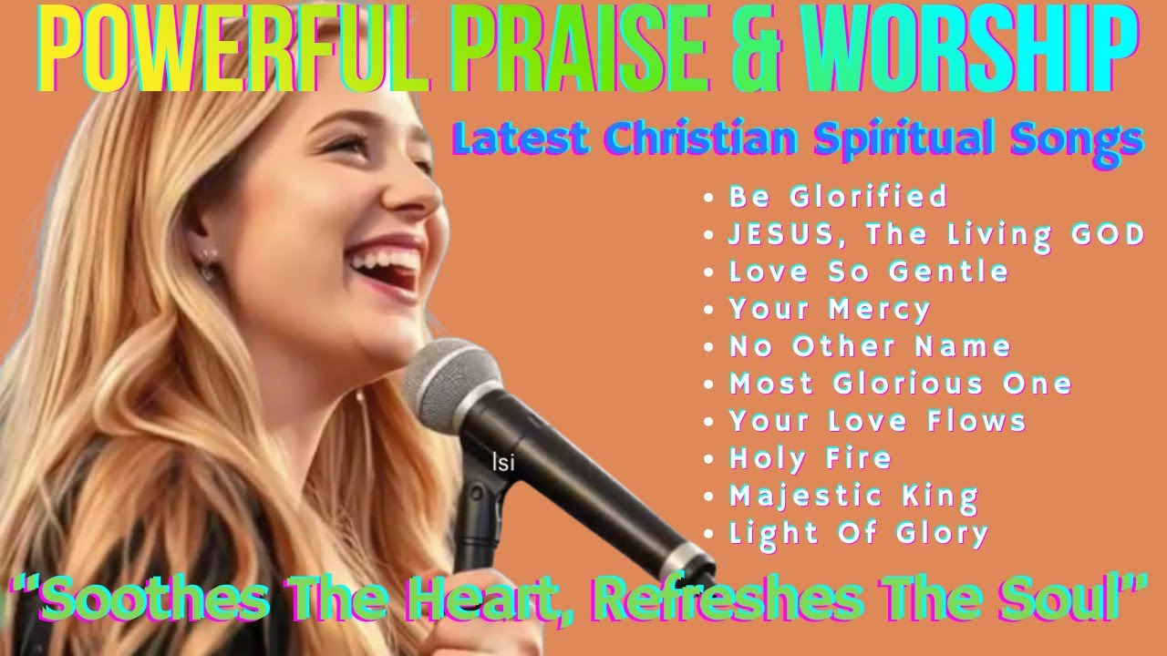 BE GLORIFIED | Latest Christian Spiritual Songs | Touching & Pleasant Hear | #bestworshipsongs2025