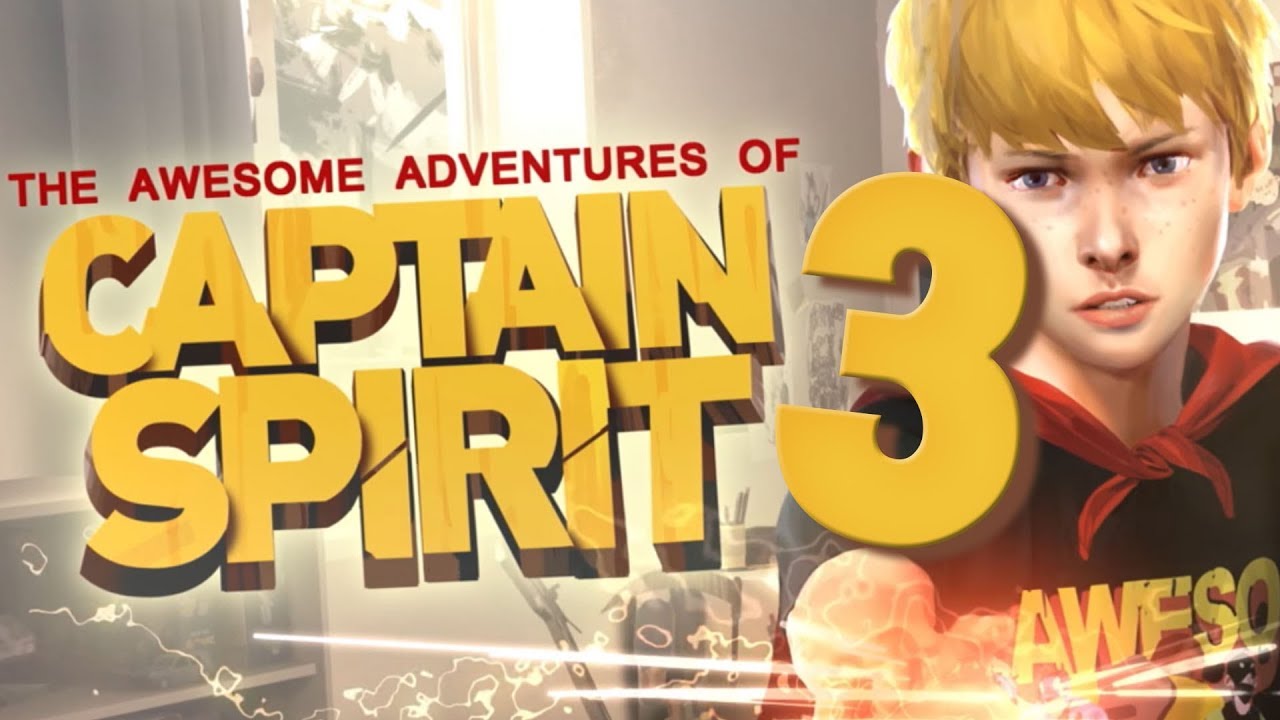 The Awesome Adventures of Captain Spirit: What - FINALE - Friends Without Benefits
