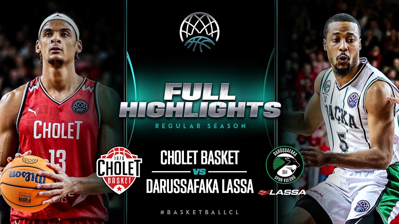 Cholet Basket v Darüssafaka Lassa | Full Game Highlights | #BasketballCL 2023-24