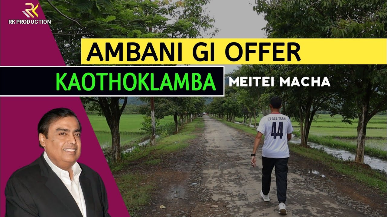 Ambani gi offer kaothoklamba Meitei Macha || Lamyanba Irabot ki Liklam