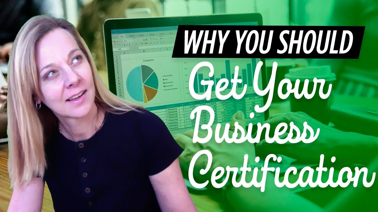 Why You Should Get Your Business Certification | Tips For Any Women Owned Business