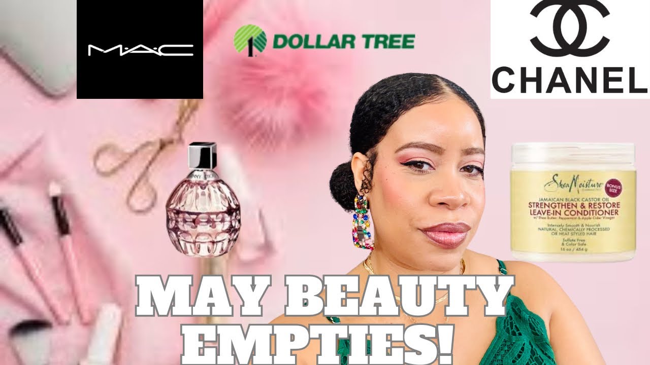 MAY BEAUTY EMPTIES! Skincare, Hair Products, MAC, Chanel, even Dollar Tree 🩷
