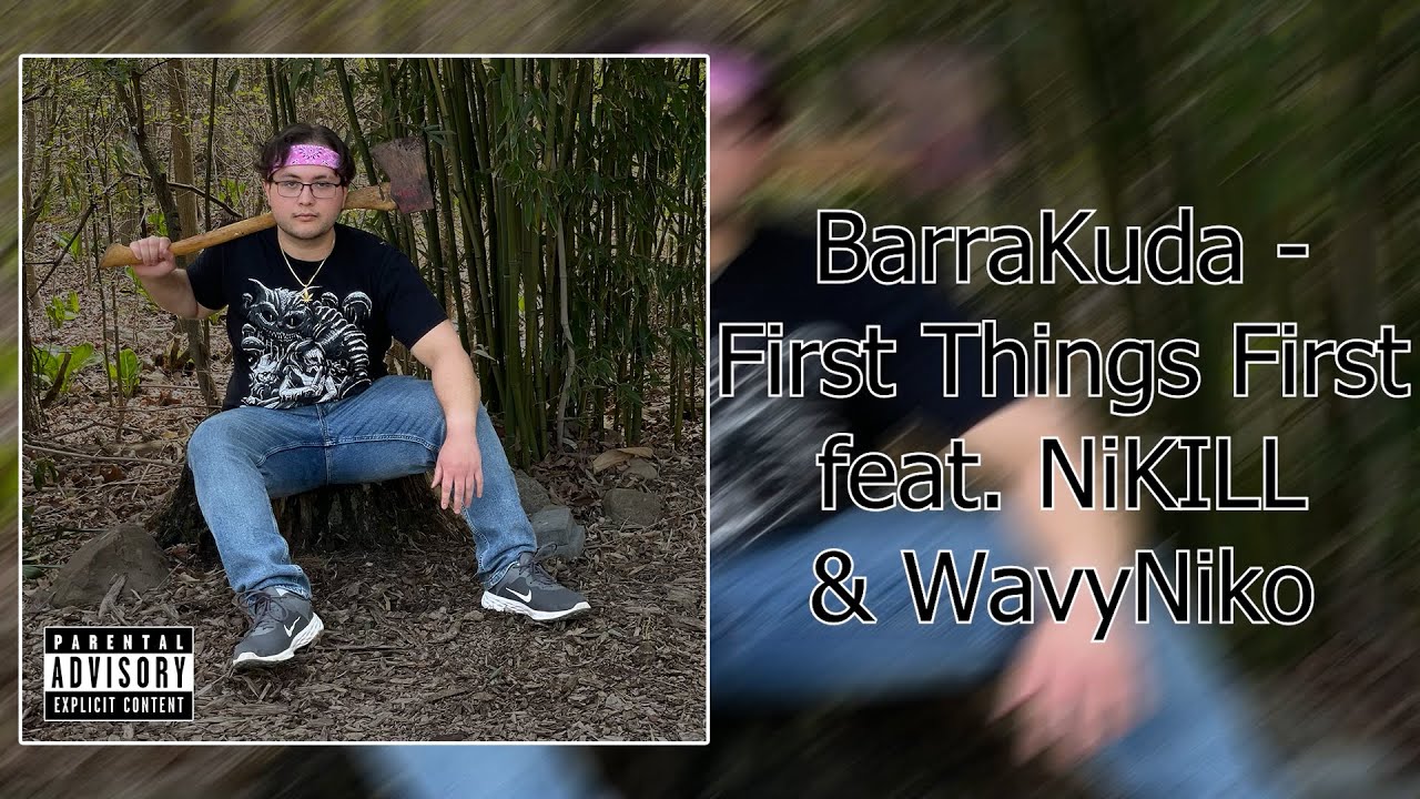 BarraKuda - First Things First feat. NiKILL & WavyNiko | Lyric Video | ROOKIE SZN