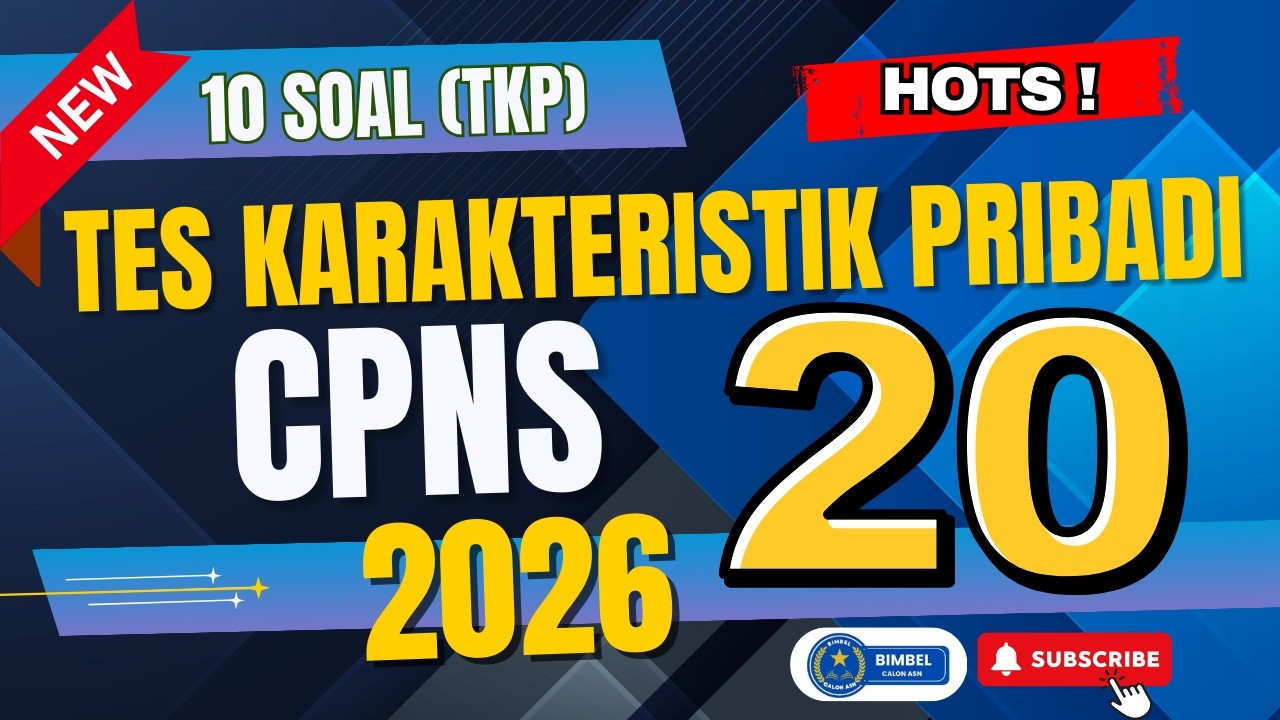 [PART 20] BOCORAN CPNS 2026 | TES KARAKTERISTIK PRIBADI TKP | 10 SOAL DAN PEMBAHASAN #cpns #soaltkp