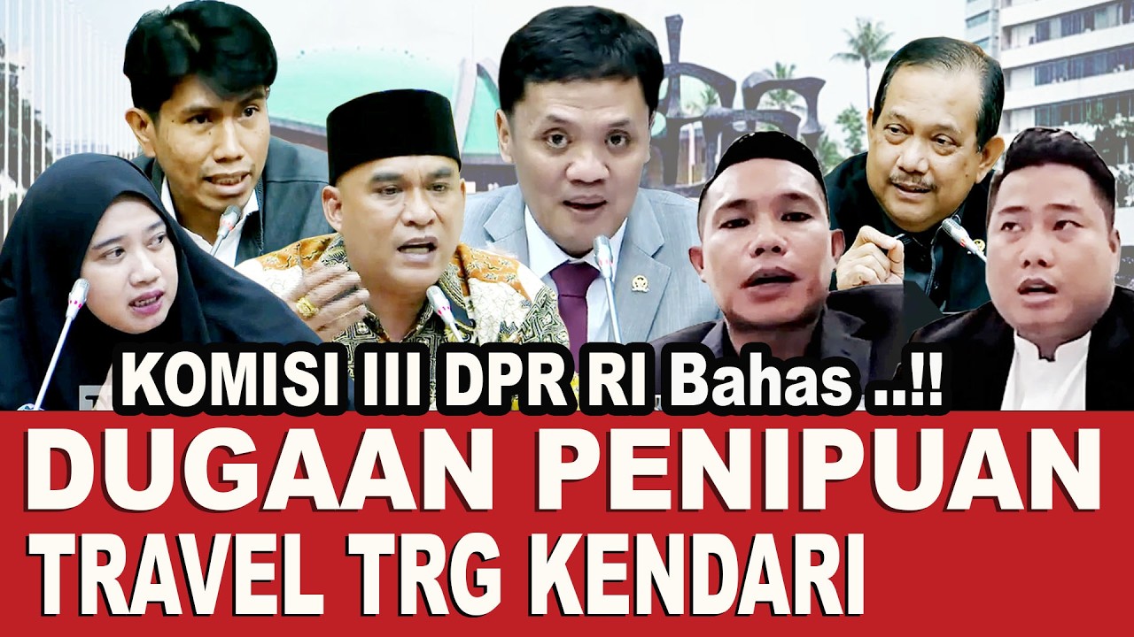 Komisi III DPR RI Komitmen Kawal Dugaan Penipuan Travel TRG Kendari