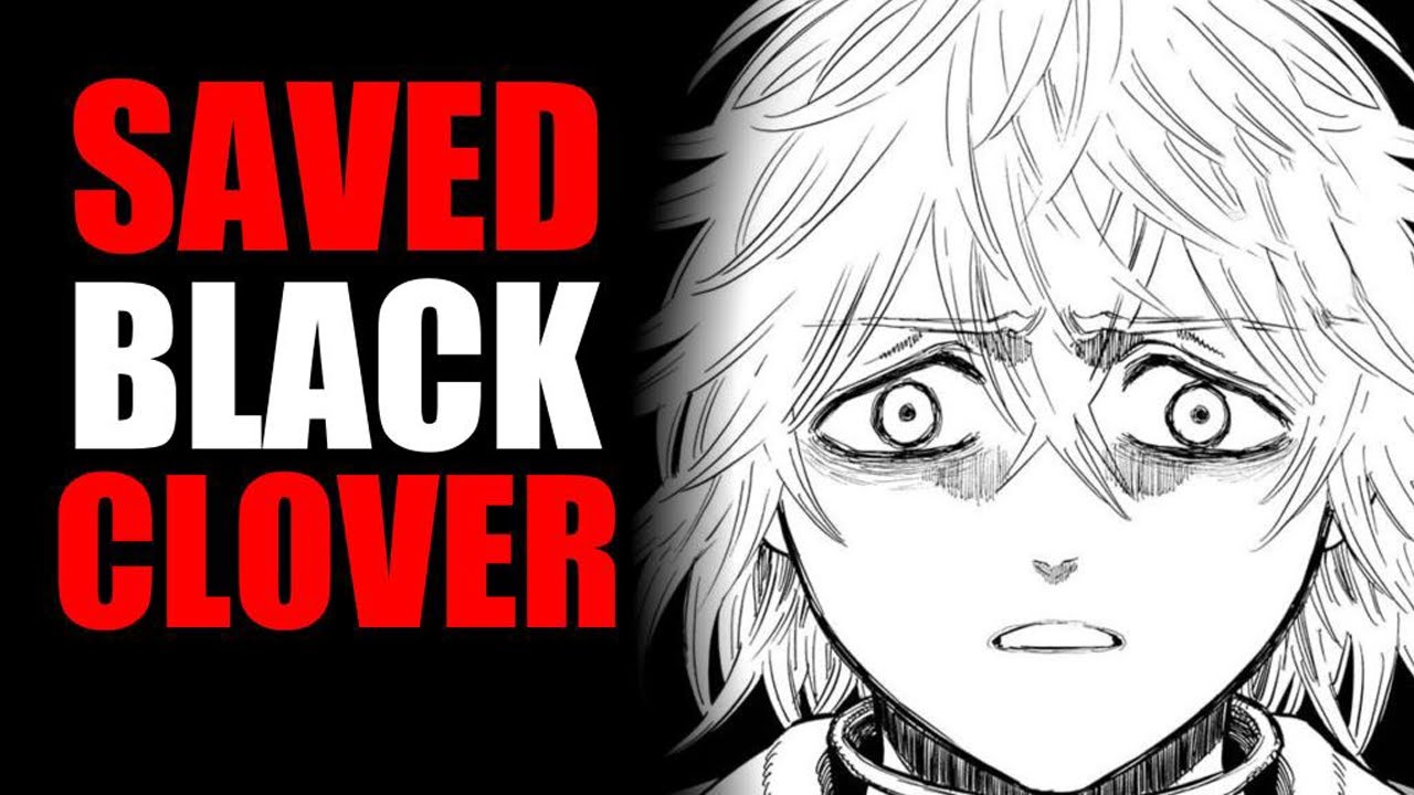 How One Chapter Saved Black Clover!