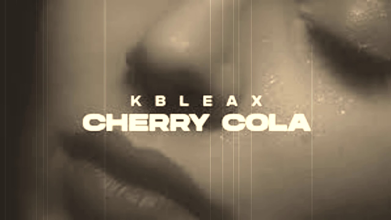 kbleax - cherry cola (prod. favst) (Effect Chorus)
