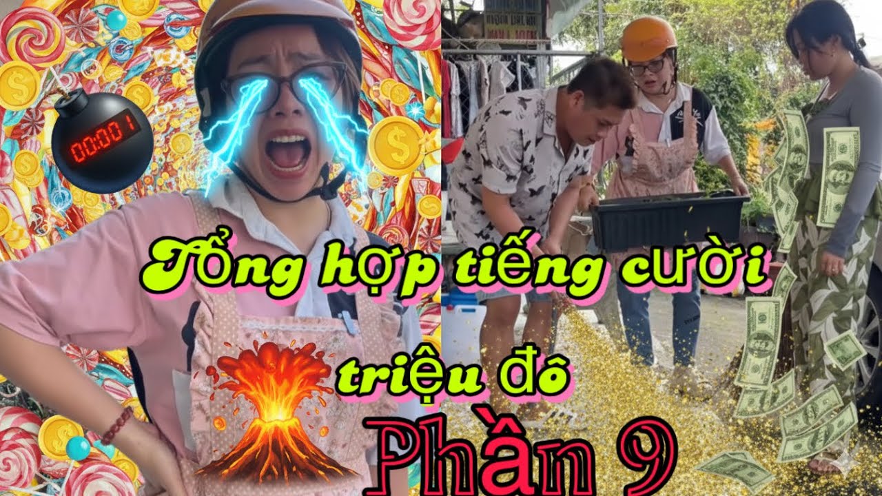Tổng hợp tiếng cười triệu đô _ phần 9