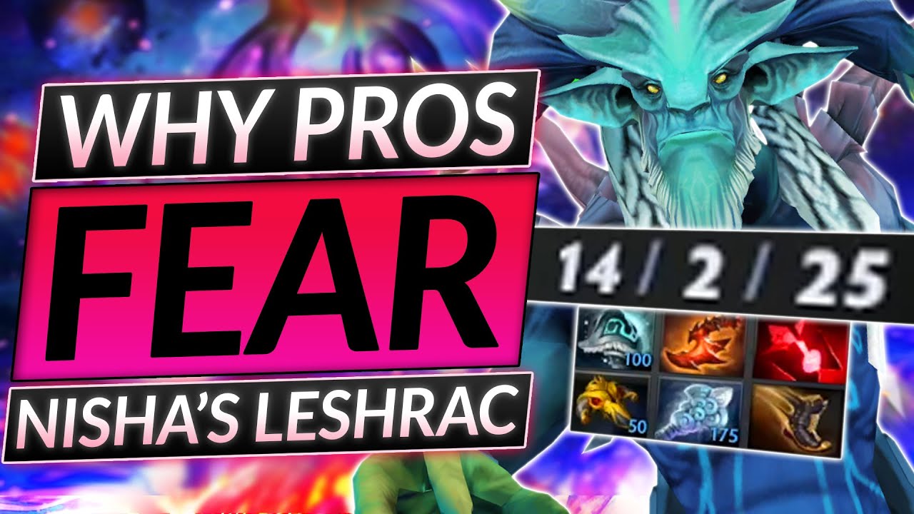 Why EVERY PRO FEARS Nisha's LESHRAC - INSANELY OVERPOWERED - Dota 2 Guide