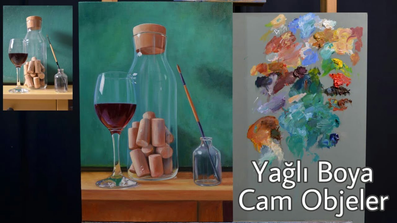 Yağlı Boya Cam Objeler Nasıl Çizilir !