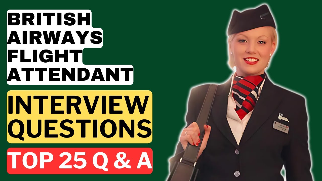 British Airways Flight Attendant Interview Questions and Answers for 2025