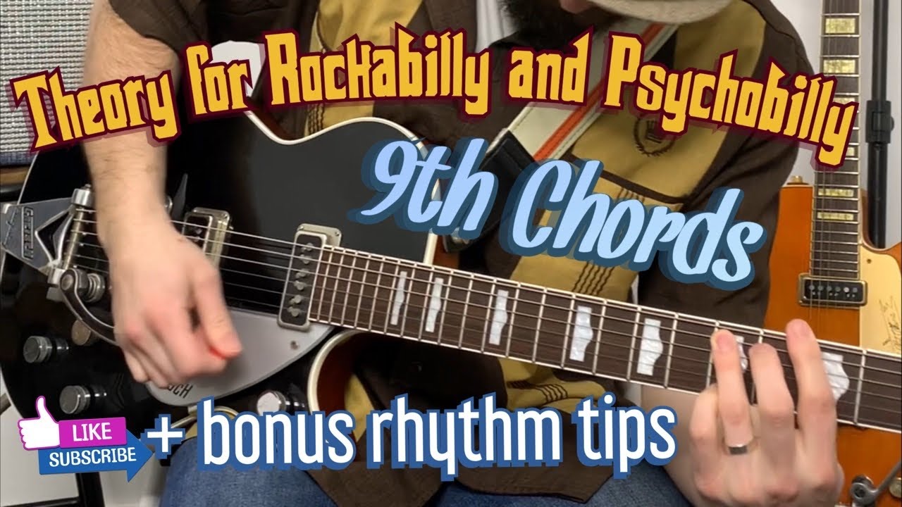 Rockabilly and Psychobilly Blues: 9th Chords with Bonus Rhythm Picking Lesson