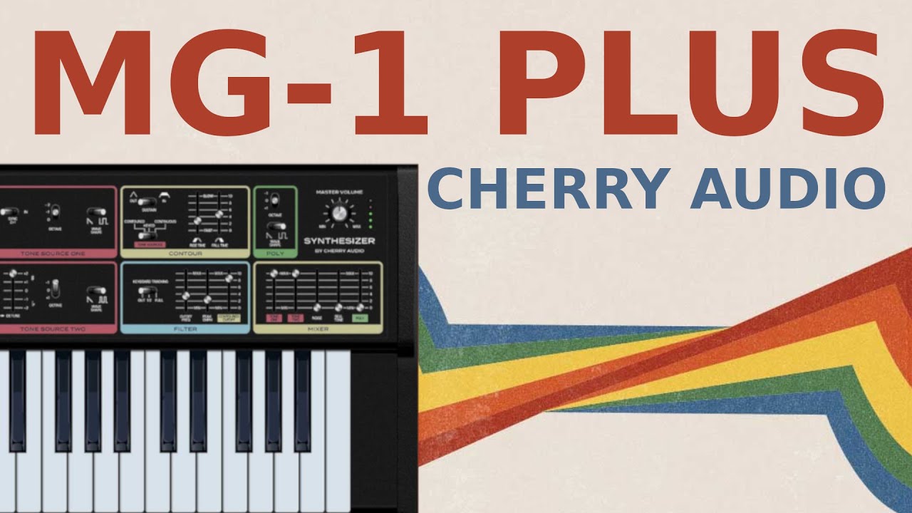 Cherry Audio - Surrealistic MG 1 PLUS - un Moog &agrave; 0&euro; ?