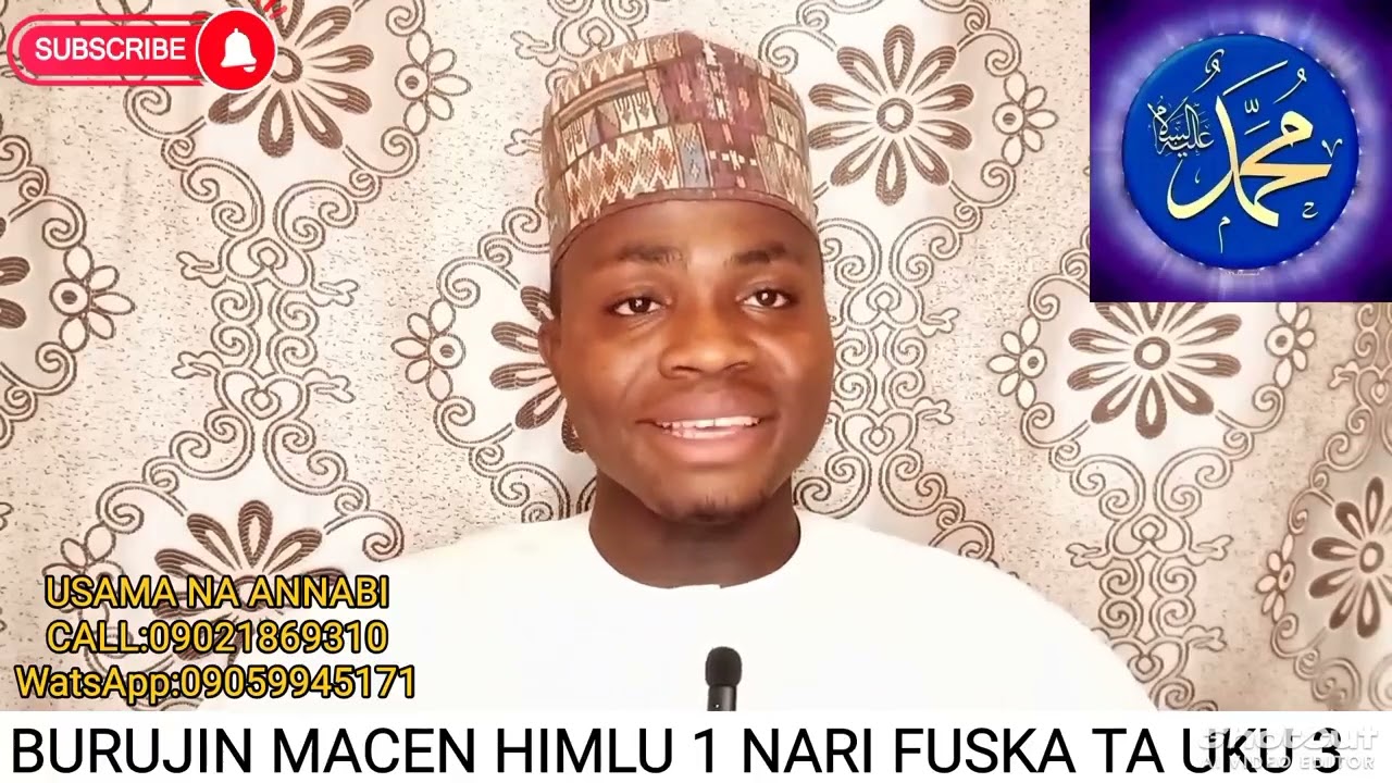 BAYANI AKAN BURUJIN MACEN HIMLU 1 NARI FUSKA TA UKU 3 TAREDA ALMAJIRINKU USAMA NA ANNABI