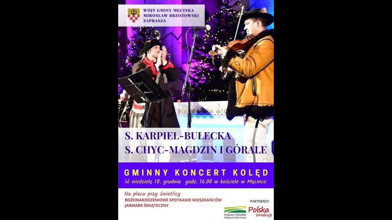 Męcinka - Gminny koncert kolęd - S. Karpiel-Bułecka i S. Chyc-Magdzin i Górale