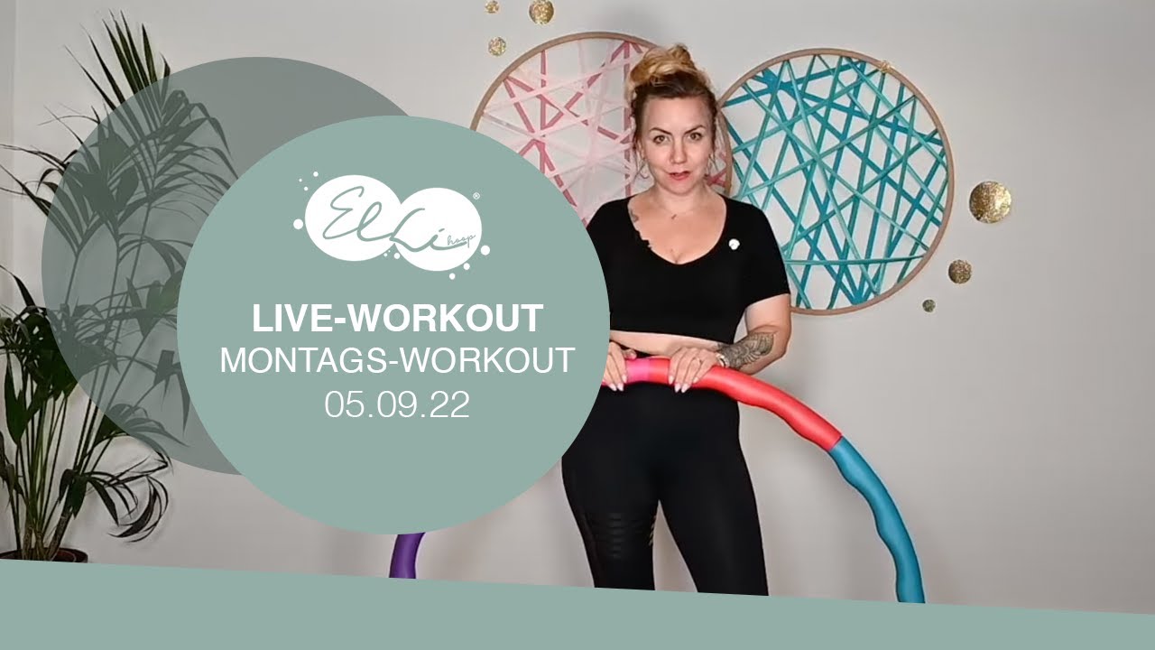 Elli Hoop | Live Hula Hoop Montagsworkout 05.09.2022