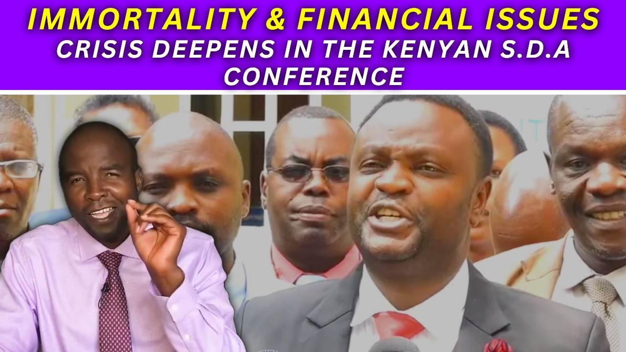 Crisis deepens in the Kenyan SDA Conference:  Immorality & Financial issues || Two kinds of sinners