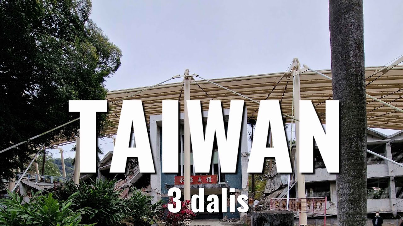 Kelionė į Taivaną. 3 dalis.