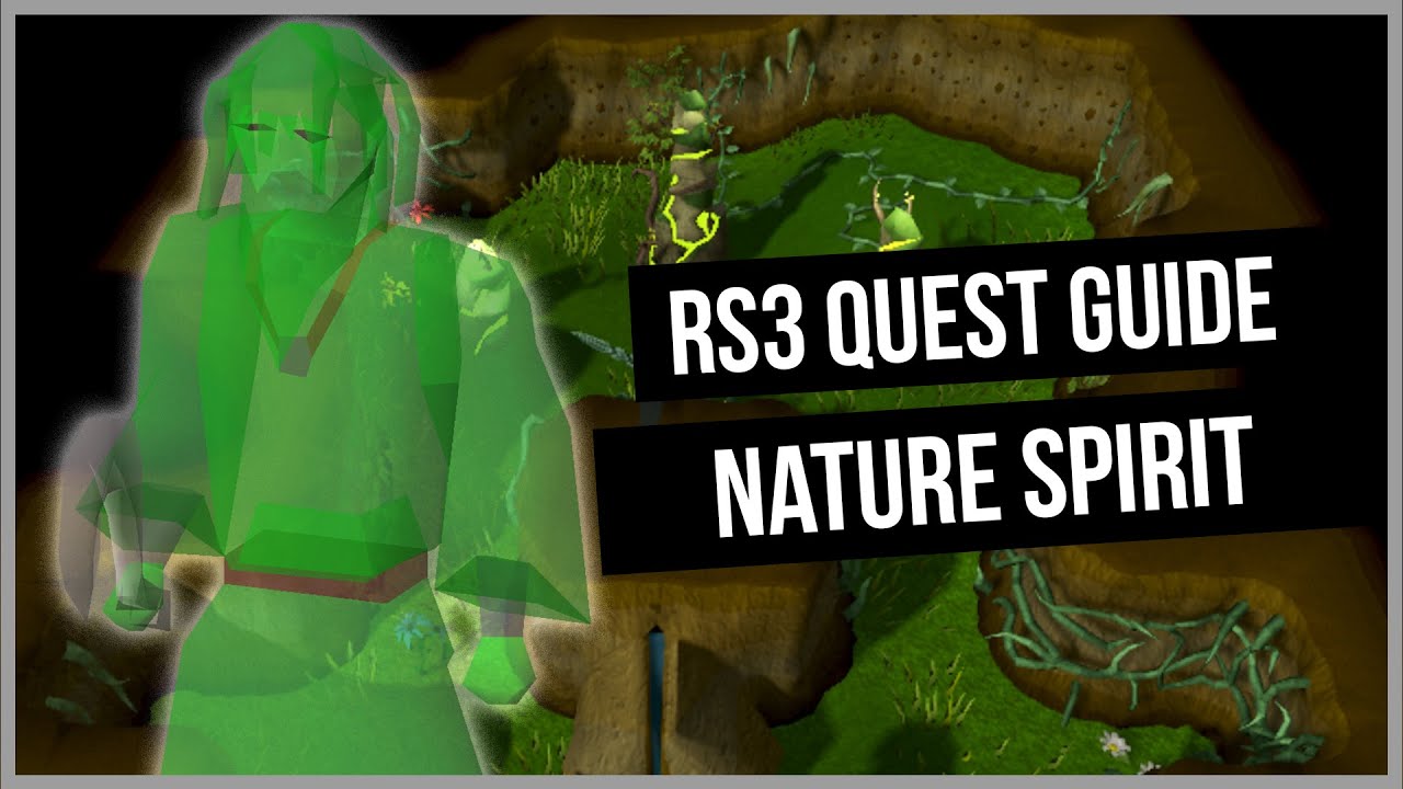 RS3: Nature Spirit Quest Guide - Ironman Friendly - RuneScape 3