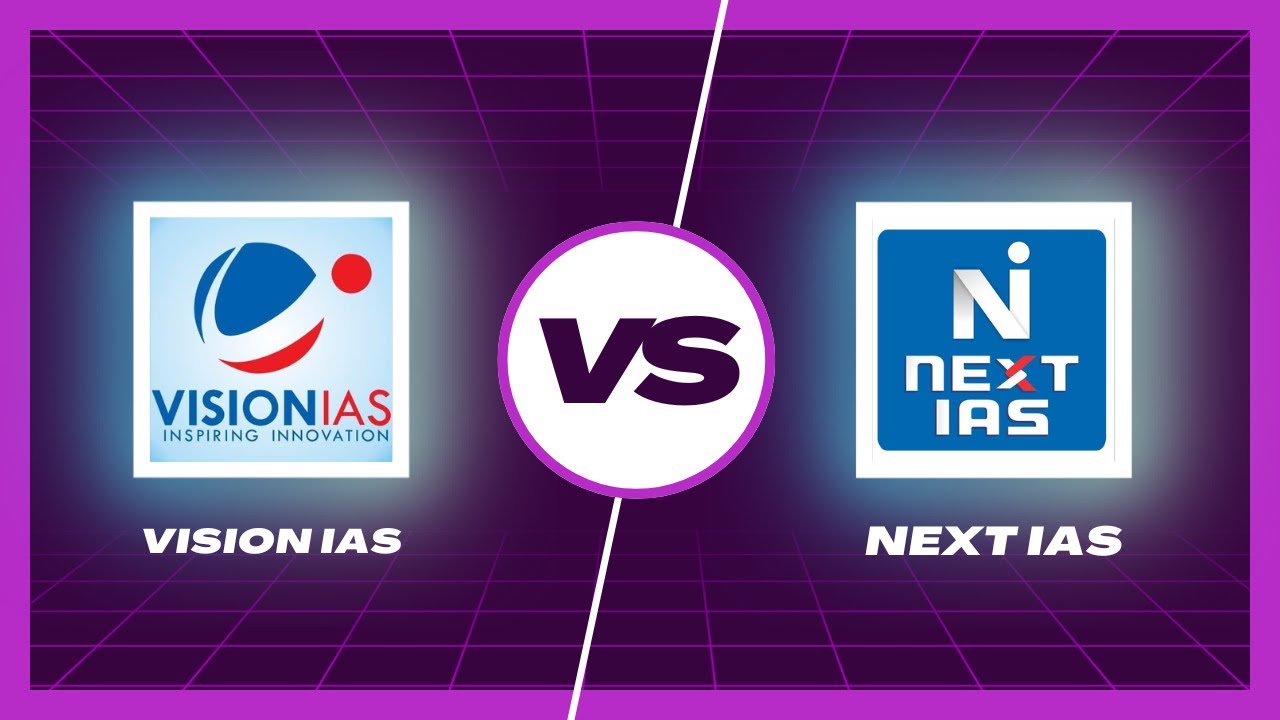 Vision IAS vs Next IAS: Best UPSC Coaching in 2024? | Fees, Faculty, Course & More | Honest Review