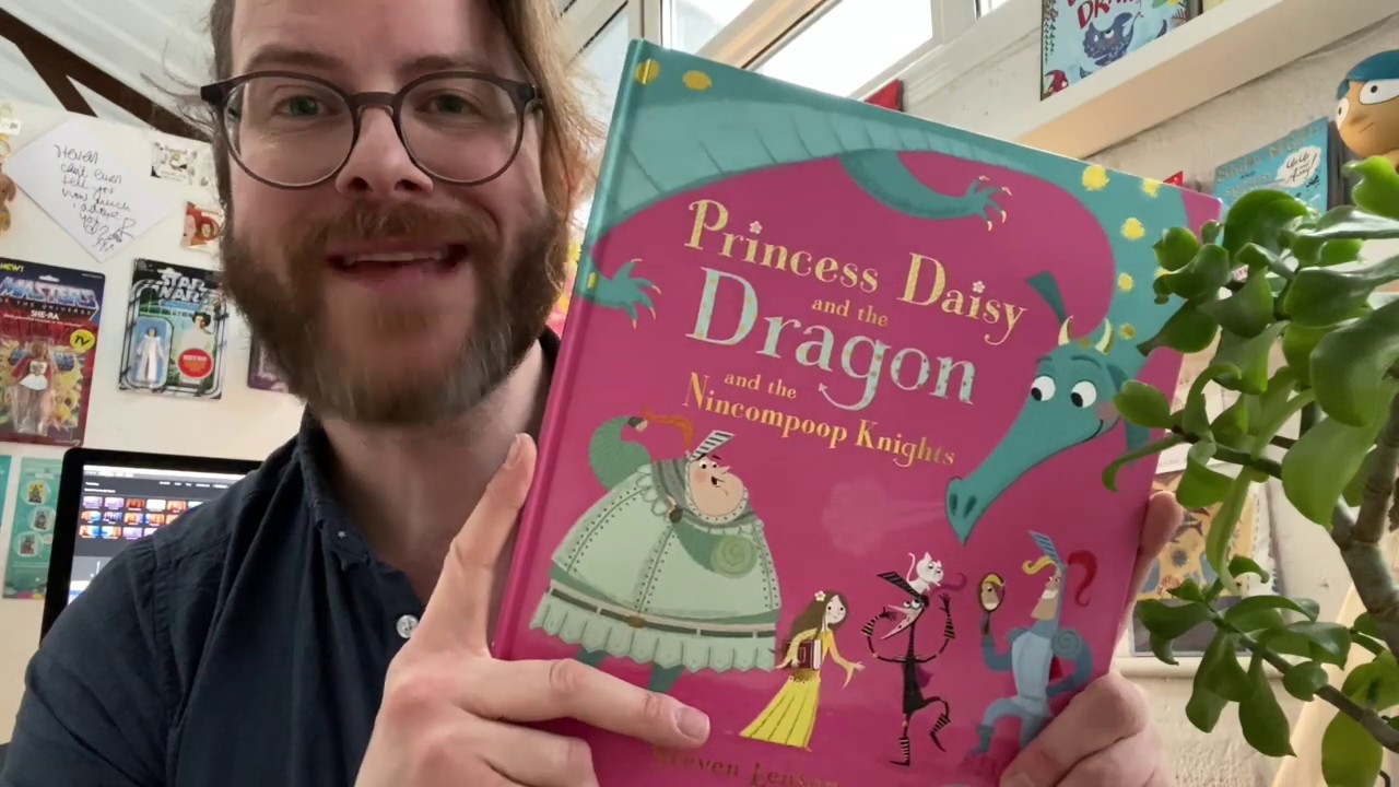 Steven Lenton reads Princess Daisy and the Dragon and the Nincompoop Knights