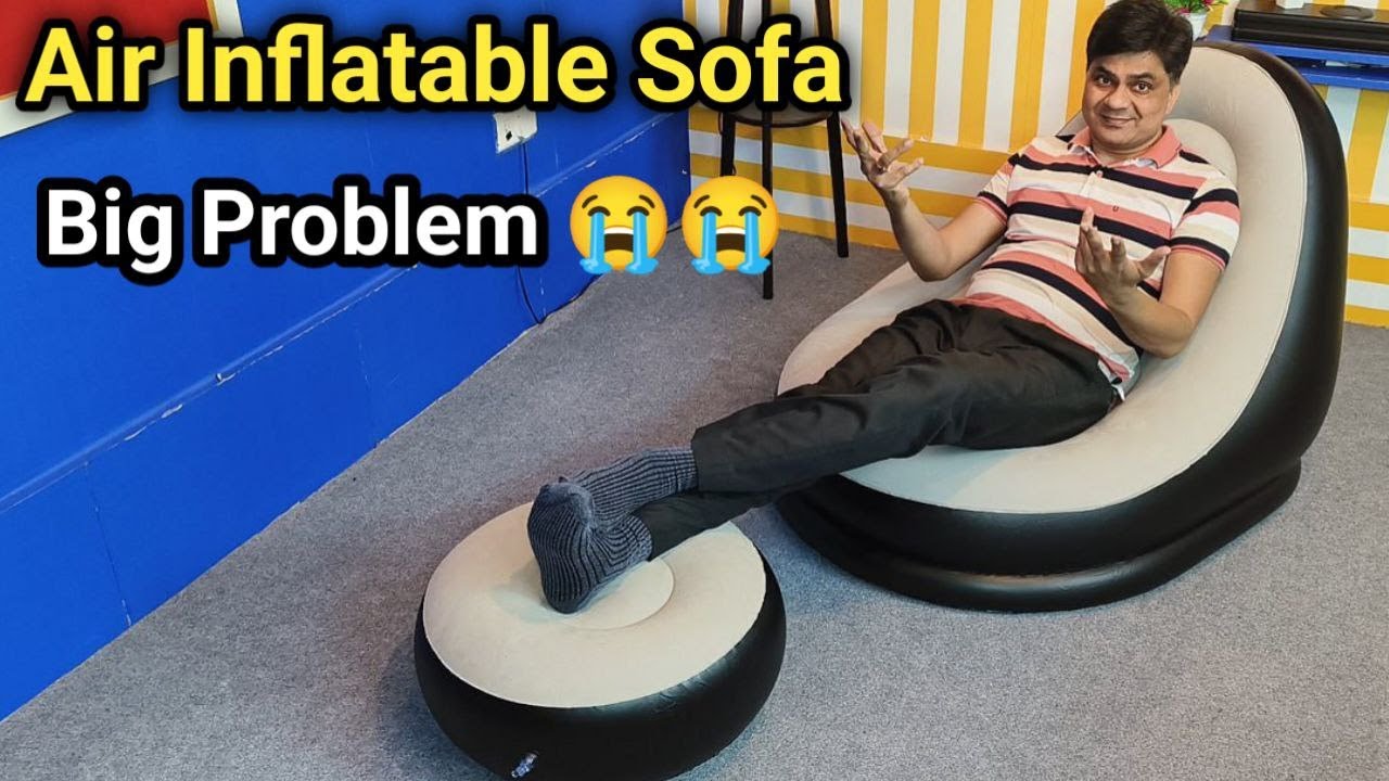 Air Inflatable Sofa Review | Big problem