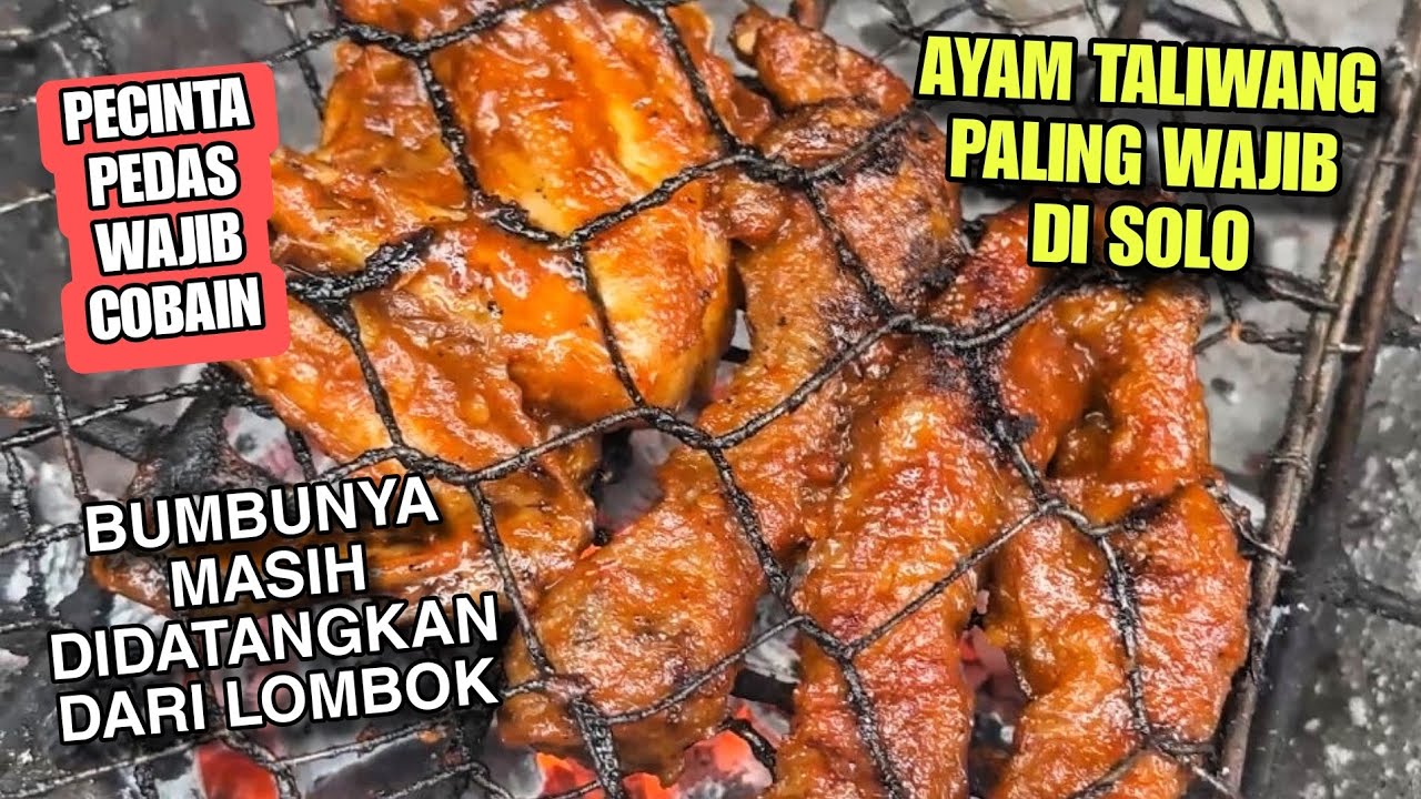 AYAM TALIWANG PALING MANTEB !! BUMBU MASIH DIDATANGKAN DARI LOMBOK LANGSUNG !! MASUK GANG KECIL