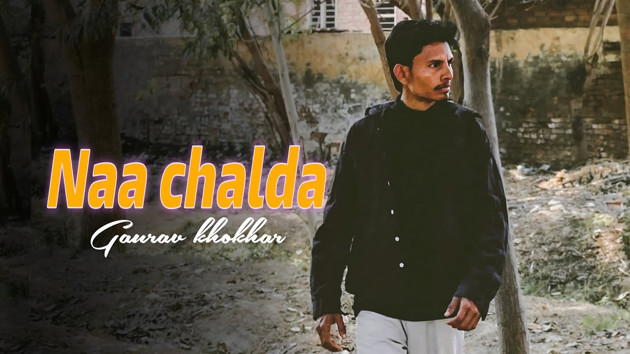 Naa Chalda : Gaurav Khokhar ( official audio ) Caption | Latest punjabi song 2026