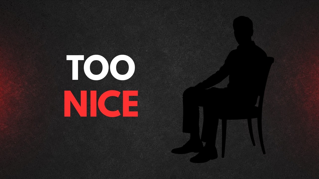 Why Nobody Respects a Nice Man