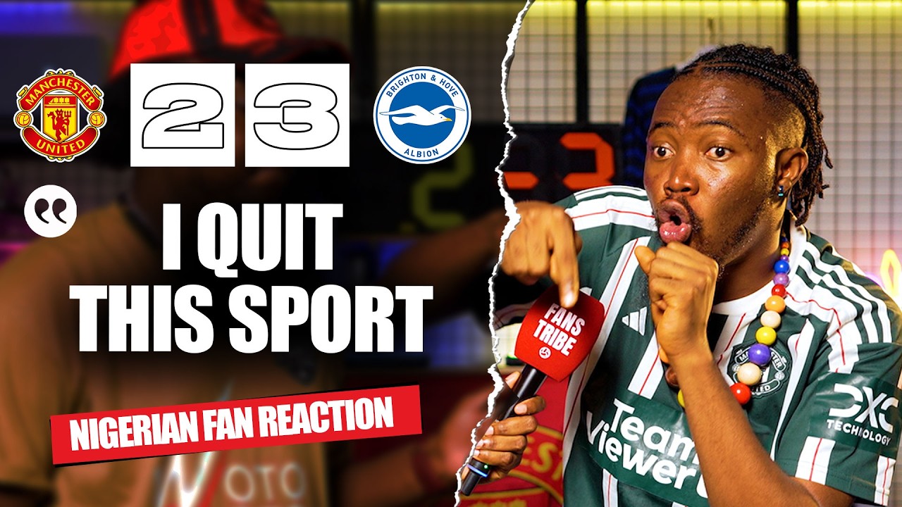 MANCHESTER UTD 2-3 BRIGHTON ( Kurotams - NIGERIAN FAN REACTION) EFL CUP - 2026-2027